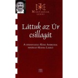 L&aacute;ttuk az &Uacute;r csillag&aacute;t - A cs&iacute;kmenas&aacute;gi K&ouml;ne Ambrussal besz&eacute;lget Kozma L&aacute;szl&oacute; - Kozma L&aacute;szl&oacute;