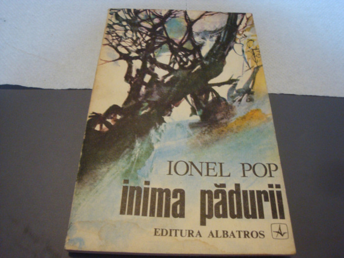 Ionel Pop - Inima padurii - 1986