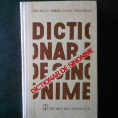 LUIZA SECHE, MIRCEA SECHE - DICTIONAR DE SINONIME (1993, editie cartonata)