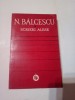 N. BALCESCU ~ SCRIERI ALESE ( SCRIERI SOCIALE SI ISTORICE )