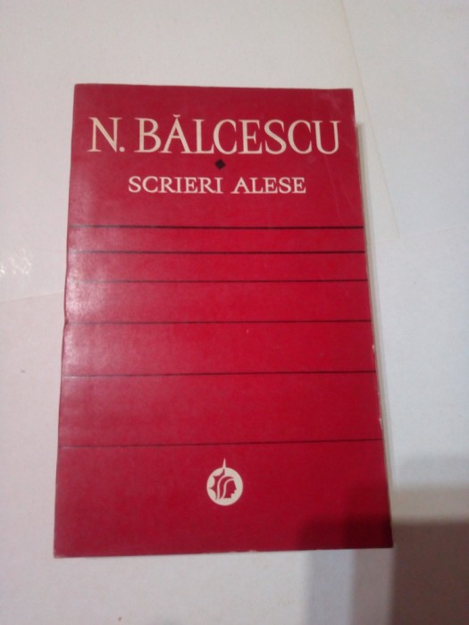 N. BALCESCU ~ SCRIERI ALESE ( SCRIERI SOCIALE SI ISTORICE )