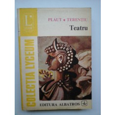 TEATRU - PLAUT; TERENTIU