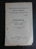 Ceramica, pe baza textului francez de G. Tallent, tradus si completat de I. Moisil