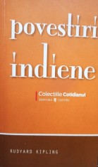 Rudyard Kipling - Povestiri indiene (Editia: 2008) foto