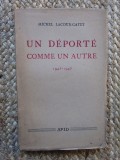 Un D&eacute;port&eacute; comme un autre, 1943-1945 - Michel Lacour-Gayet