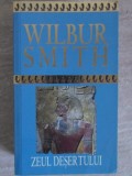 ZEUL DESERTULUI-WILBUR SMITH-354541