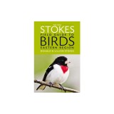 The New Stokes Field Guide to Birds: Eastern Region
