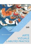 Arte vizuale si abilitati practice - Clasa 4 - Manual - Maria-Cosmina Dragomir