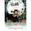 Kitti &eacute;s a bűv&ouml;s kert - Nappal kisl&aacute;ny. &Eacute;jjel macska. Mindig k&eacute;szen a kalandra. - Paula Harrison
