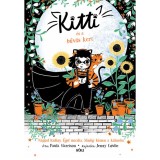 Kitti &eacute;s a bűv&ouml;s kert - Nappal kisl&aacute;ny. &Eacute;jjel macska. Mindig k&eacute;szen a kalandra. - Paula Harrison
