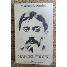 MARCEL PROUST -MIRCEA BERINDEI