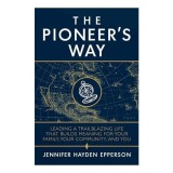 The Pioneer&#039;s Way