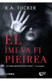 El imi va fi pieirea - K.A. Tucker