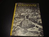 Kolozsvar - Cluj - 1957 - in limba maghiara