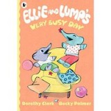 Ellie and Lump&#039;s Very Busy Day