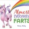 Almost Everybody Farts