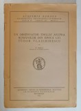 UN OBSERVATOR ENGLEZ ASUPRA ROMANILOR DIN EPOCA LUI TUDOR VLADIMIRESCU de NICOLAE IORGA , SERIA III , TOMUL XIV , MEM.4 , 1933 *PREZINTA URME DE UZURA