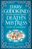 Death&#039;s Mistress | Terry Goodkind, Head Of Zeus