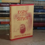PARINTELE ARSENIE BOCA - ICOANE PENTRU SUFLET , 2014 *
