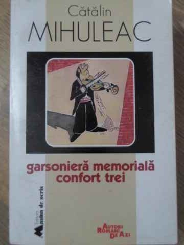 GARSONIERA MEMORIALA CONFORT TREI-CATALIN MIHULEAC-268101