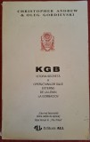 KGB. Istoria secreta a operatiunilor sale de la Lenin la Gorbaciov - Christopher Andrew, Oleg Gordievski (1994)