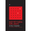 S&ouml;t&eacute;ts&eacute;g d&eacute;lben - &Uacute;j ford&iacute;t&aacute;s az eredeti k&eacute;ziratb&oacute;l - Arthur Koestler