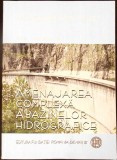 AMENAJAREA COMPLEXA A BAZINELOR HIDROGRAFICE-AUREL CONSTANTIN ILIE-334657