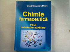 CHIMIE FARMACEUTICA - ALEXANDRU MISSIR VOL.II SUBSTANTE AUXILIARE foto