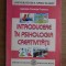 Gabriela Florenta Popescu - Introducere in psihologia creativitatii