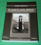 Cumpara ieftin La nunta in satele salajene - Camelia Burghele. Nunta traditionala in Salaj folclor etnologie traditii obiceiuri