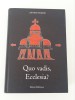 Religie Parintele Nicodim Quo vadis Ecclesia