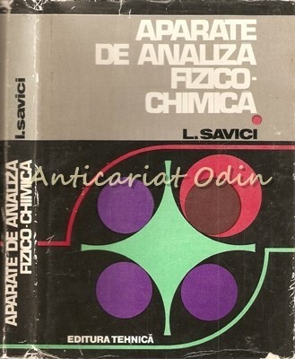 Aparate De Analiza Fizico-Chimica - L. Savici foto