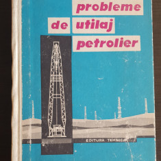 Probleme de utilaj petrolier - Ion Costin