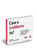 Care e problema ta? - Paperback - Thomas Wedell-Wedellsborg - Publica