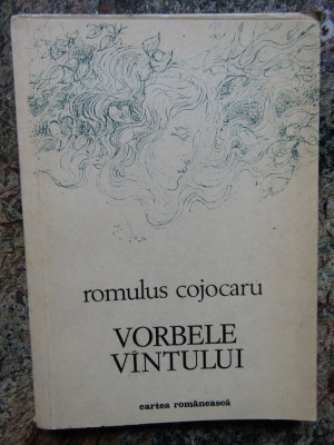 Romulus Cojocaru - Vorbele vantului DEDICATIE SI AUTOGRAF foto