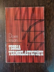 Dorin Iesan - Teoria Termoelasticitatii foto