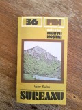 Muntii Sureanu cu harta - Nr. 36, Colectia Muntii Nostri / C Ge0 P, Alta editura