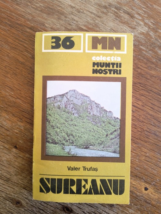 Muntii Sureanu cu harta - Nr. 36, Colectia Muntii Nostri / C Ge0 P