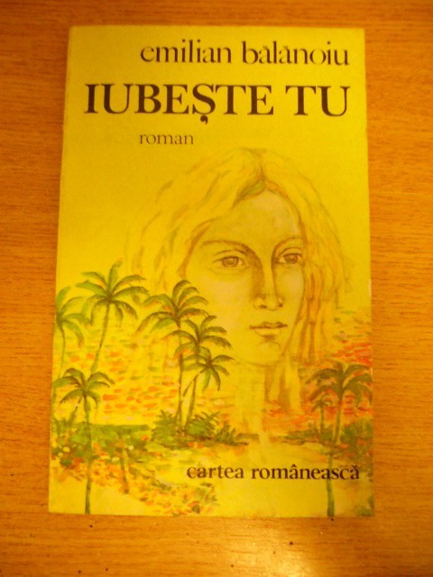 myh 418f - Emilian Balanoiu - Iubeste tu - ed 1978