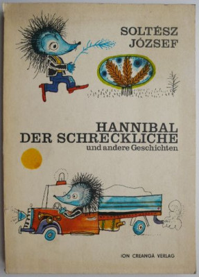 Hannibal der Schreckliche und andere Geschichten &amp;ndash; Soltesz Jozsef foto