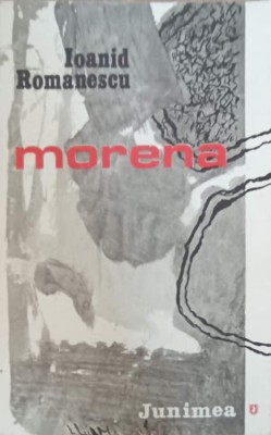MORENA (CU DEDICATIA AUTORULUI)-IOANID ROMANESCU-243088 foto