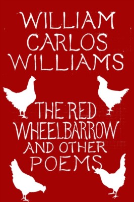 The Red Wheelbarrow &amp;amp; Other Poems foto