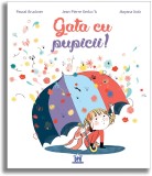 Cumpara ieftin Gata Cu Pupicii, Pascal Bruckner, Jean-Pierre Kerloch, Mayana Itoiz - Editura DPH