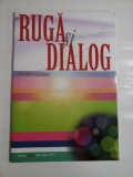 Cumpara ieftin RUGA SI DIALOG (versuri) - Teodor Curpas (autograf si dedicatia autorului pentru generalul Iulian Vlad)