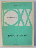 LIMBAJ SI GANDIRE de JOHN B . CARROLL , SERIA &#039; PEDAGOGIA SECOLULUI XX &#039; , 1979