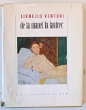LIONELLO VENTURI - DE LA MANET LA LAUTREC, BUC.1968