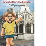 Jurnalul calatoriei lui Gramolino. COOLegere de gramatica, clasa a VI-a