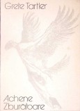 ACHENE ZBURATOARE. VERSURI-GRETE TARTLER-276208