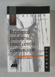 Regimul juridic al insolventei comerciale - Ioan Schiau
