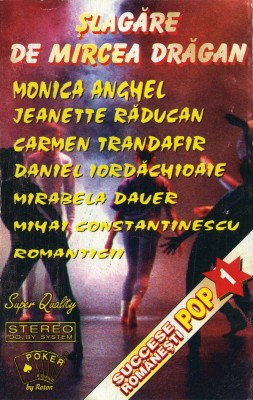 Caseta Mircea Drăgan &amp;lrm;&amp;ndash; Șlagăre De Mircea Drăgan (Succese Pop Rom&amp;acirc;nești 1) foto
